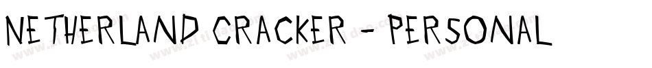 Netherland Cracker - Personal Use字体转换